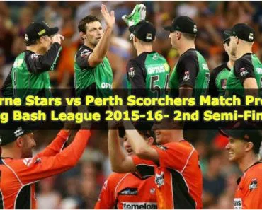 Melbourne Stars vs Perth Scorchers Match Prediction, Preview